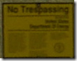 No Trespassing.