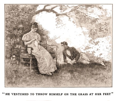 he ventured to throw himself on the grass at her feet